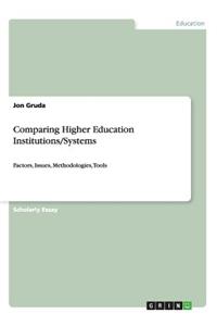 Comparing Higher Education Institutions/Systems