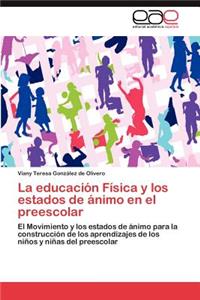 Educacion Fisica y Los Estados de Animo En El Preescolar