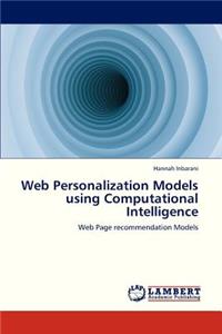 Web Personalization Models Using Computational Intelligence