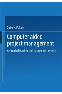 Computer-Aided Project Management