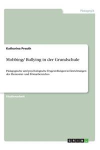 Mobbing/ Bullying in der Grundschule