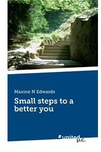 Small Steps to a Better You