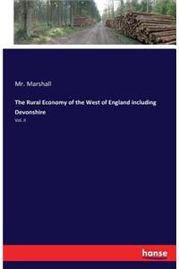 Rural Economy of the West of England including Devonshire