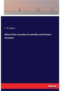 Atlas of the Counties of Lamoille and Orleans, Vermont