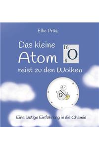 kleine Atom O. reist zu den Wolken