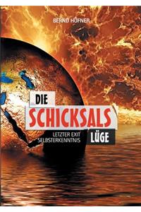 Die Schicksalslüge
