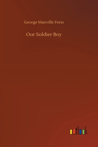 Our Soldier Boy