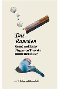 Das Rauchen