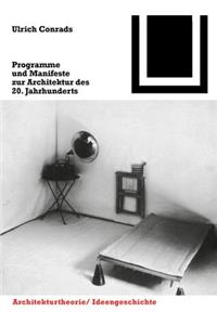 Programme Und Manifeste Zur Architektur Des 20. Jahrhunderts