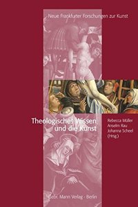 Theologisches Wissen Und Die Kunst