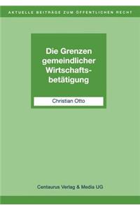 Die Grenzen Gemeindlicher Wirtschaftsbetätigung