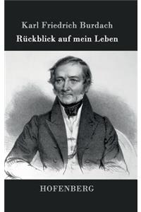 Rückblick auf mein Leben