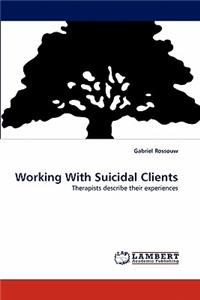 Working With Suicidal Clients