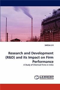 Research and Development (R&d) and Its Impact on Firm Performance