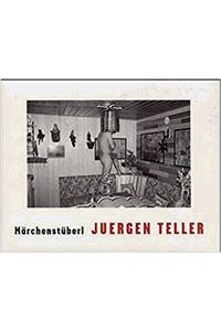 Juergen Teller: Marchenstuberl