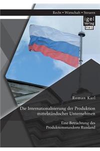 Die Internationalisierung der Produktion mittelständischer Unternehmen