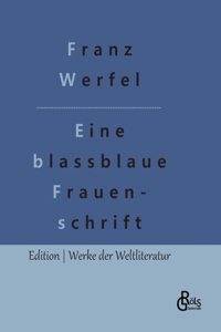 Eine blassblaue Frauenschrift
