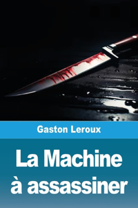 Machine à assassiner