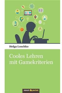 Cooles Lehren mit Gamekriterien