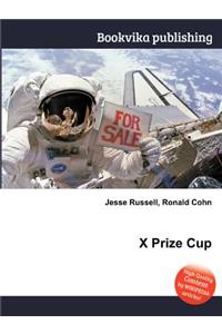 X Prize Cup