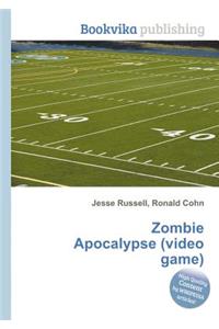 Zombie Apocalypse (Video Game)