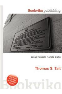 Thomas S. Tait