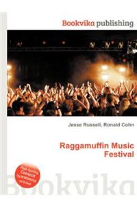 Raggamuffin Music Festival