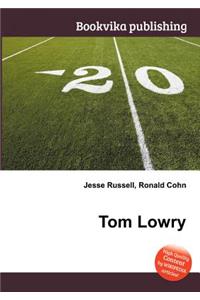 Tom Lowry