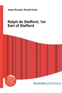 Ralph de Stafford, 1st Earl of Stafford