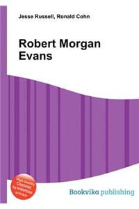Robert Morgan Evans