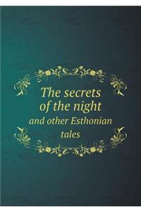 The Secrets of the Night and Other Esthonian Tales