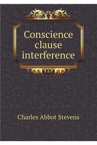 Conscience Clause Interference