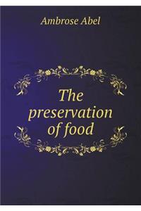 The Preservation of Food