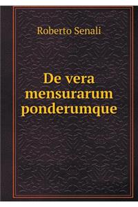 de Vera Mensurarum Ponderumque