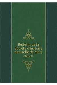 Bulletin de la Société d'Histoire Naturelle de Metz Chier 17
