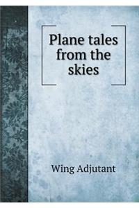 Plane Tales from the Skies