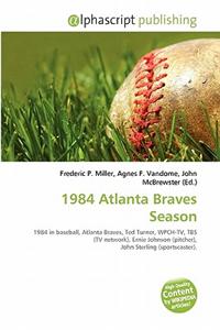 1984 Atlanta Braves Season