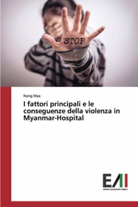 I fattori principali e le conseguenze della violenza in Myanmar-Hospital