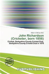 John Richardson (Cricketer, Born 1856)