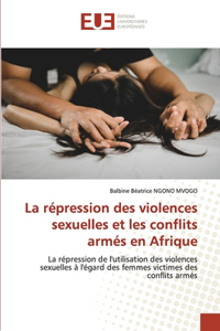 répression des violences sexuelles et les conflits armés en Afrique
