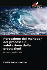 Percezione dei manager del processo di valutazione delle prestazioni