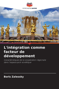 L'intégration comme facteur de développement