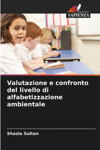 Valutazione e confronto del livello di alfabetizzazione ambientale
