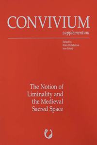 Notion of Liminality and the Medieval Sacred Space