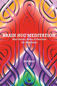 Brain Hug Meditation