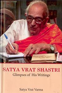 Satya Vrat Shastri Glipmses of his Writings