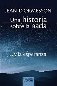 Una historia sobre la nada: ...y la esperanza