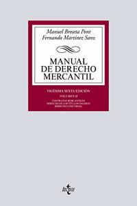 Manual de Derecho Mercantil: Vol. II. Contratos mercantiles. Derecho de los titulos-valores. Derecho Concursal