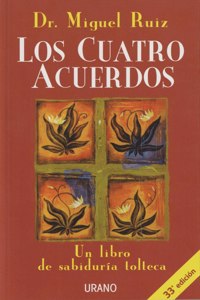 Los Cuatro Acuerdos