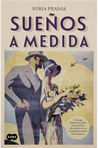Sueños a Medida (Tailor-Made Dreams)